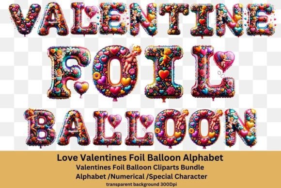Download Valentine Foil Balloon Alphabet Cliparts - Clipart Collection